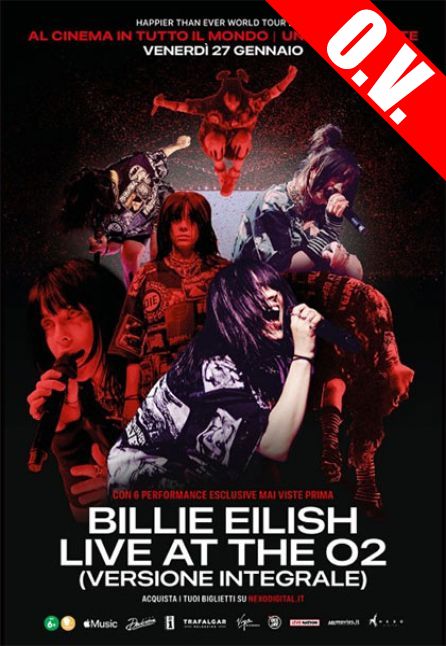 BILLIE EILISH: LIVE AT THE O2. VERSIONE INTEGRALE