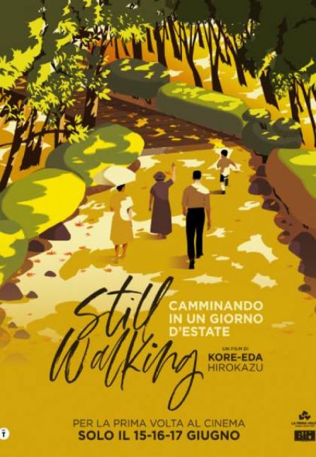 STILL WALKING - CAMMINANDO IN UN GIORNO D'ESTATE | ARENA