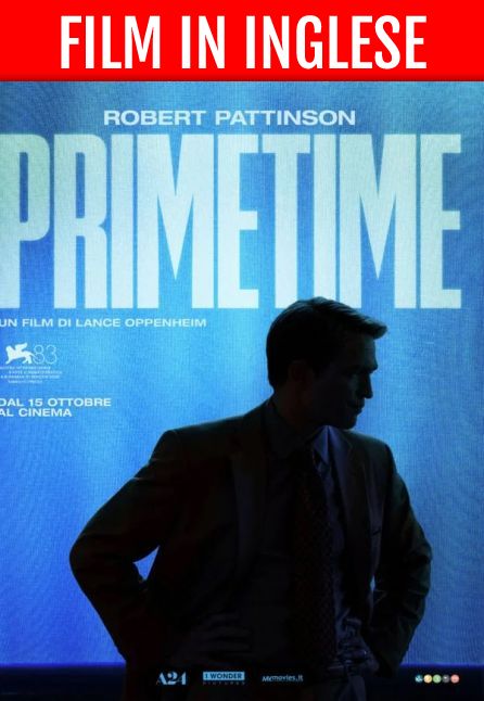 PRIMETIME | FILM IN INGLESE